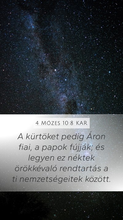 4 Mózes 10:8 KAR Mobile Phone Wallpaper - A kürtöket pedig Áron fiai, a papok fújják; - Mobile Bible Verse Wallpaper