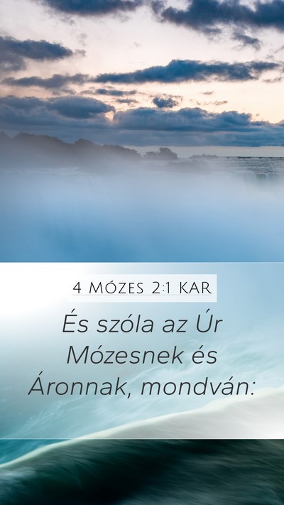 4 Mózes 2:1 KAR Mobile Phone Wallpaper - És szóla az Úr Mózesnek és Áronnak, - Mobile Bible Verse Wallpaper