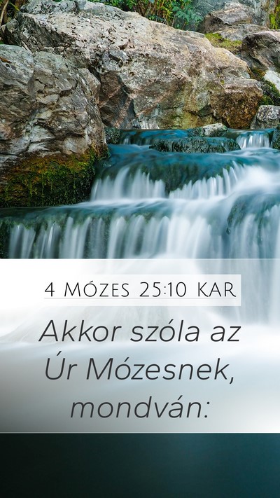 4 Mózes 25:10 KAR Mobile Phone Wallpaper - Akkor szóla az Úr Mózesnek, - Mobile Bible Verse Wallpaper