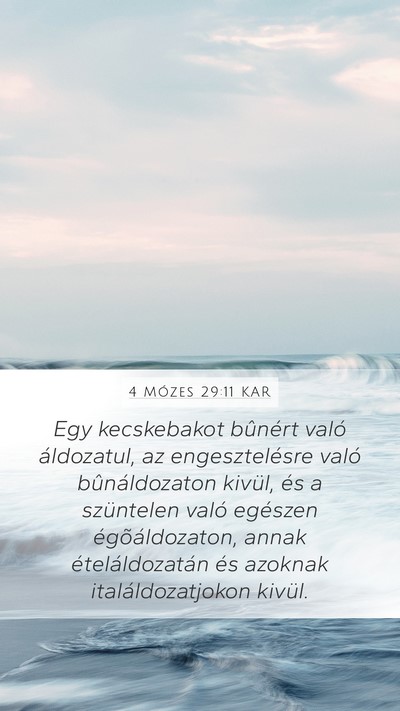 4 Mózes 29:11 KAR Mobile Phone Wallpaper - Egy kecskebakot bûnért való áldozatul, az - Mobile Bible Verse Wallpaper