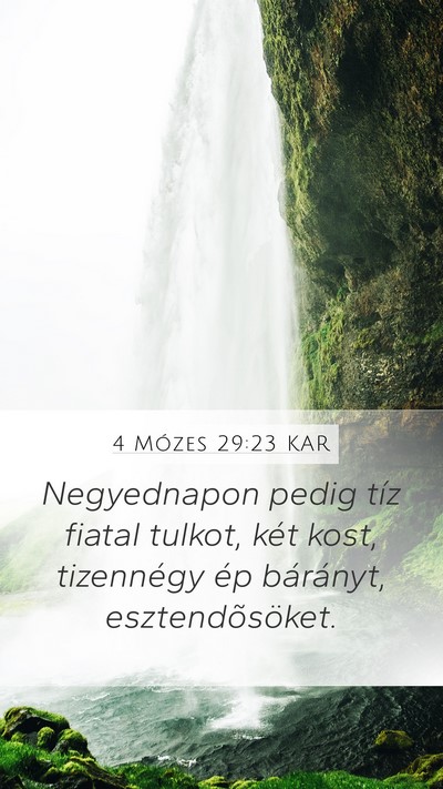 4 Mózes 29:23 KAR Mobile Phone Wallpaper - Negyednapon pedig tíz fiatal tulkot, két kost, - Mobile Bible Verse Wallpaper