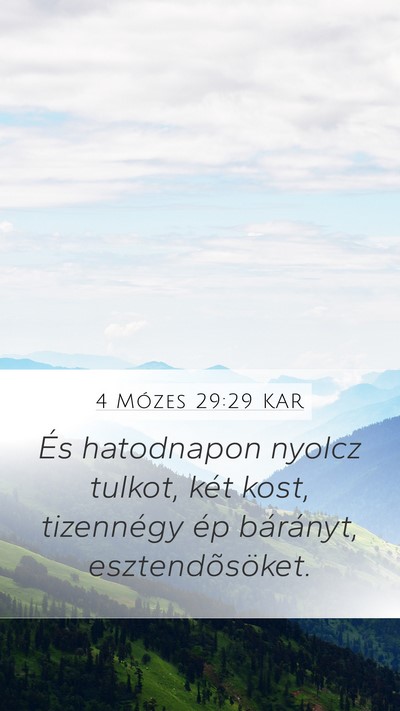 4 Mózes 29:29 KAR Mobile Phone Wallpaper - És hatodnapon nyolcz tulkot, két kost, - Mobile Bible Verse Wallpaper