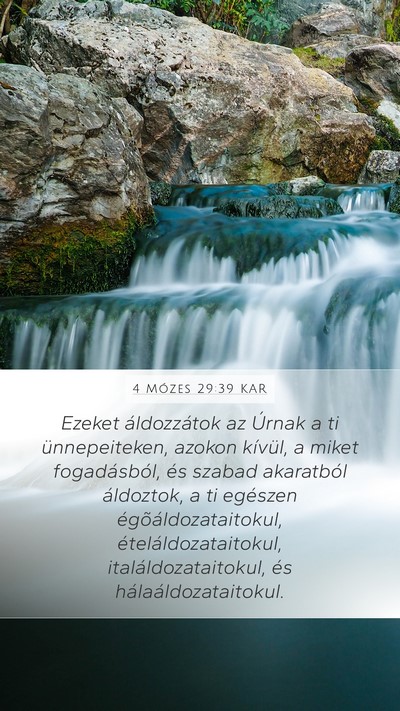 4 Mózes 29:39 KAR Mobile Phone Wallpaper - Ezeket áldozzátok az Úrnak a ti ünnepeiteken, - Mobile Bible Verse Wallpaper