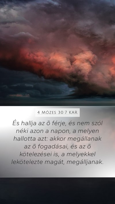 4 Mózes 30:7 KAR Mobile Phone Wallpaper - És hallja az õ férje, és nem szól néki azon - Mobile Bible Verse Wallpaper