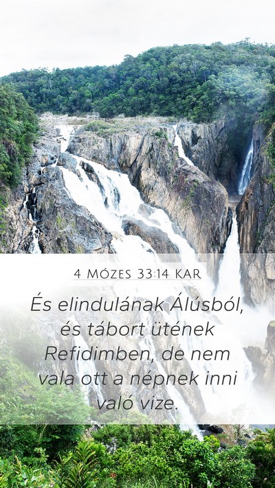 4 Mózes 33:14 KAR Mobile Phone Wallpaper - És elindulának Álúsból, és tábort ütének - Mobile Bible Verse Wallpaper