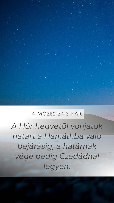 4 Mózes 34:8 KAR Bible Verse Image