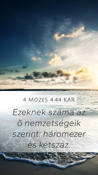 4 Mózes 4:44 KAR Mobile Phone Wallpaper - Ezeknek száma az õ nemzetségeik szerint: - Mobile Bible Verse Wallpaper