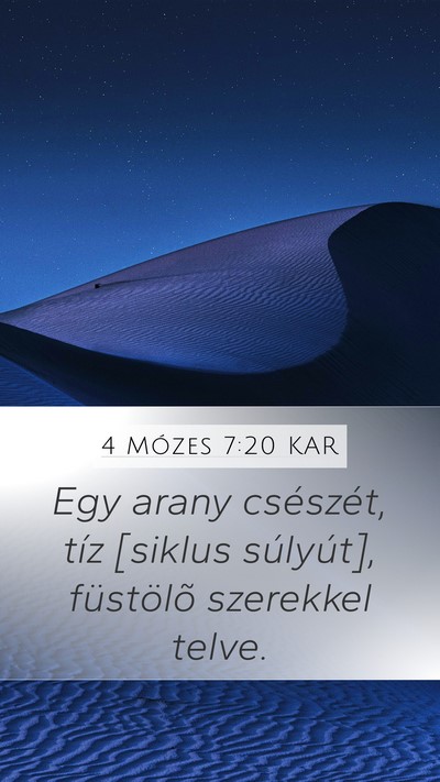 4 Mózes 7:20 KAR Mobile Phone Wallpaper - Egy arany csészét, tíz [siklus súlyút], - Mobile Bible Verse Wallpaper