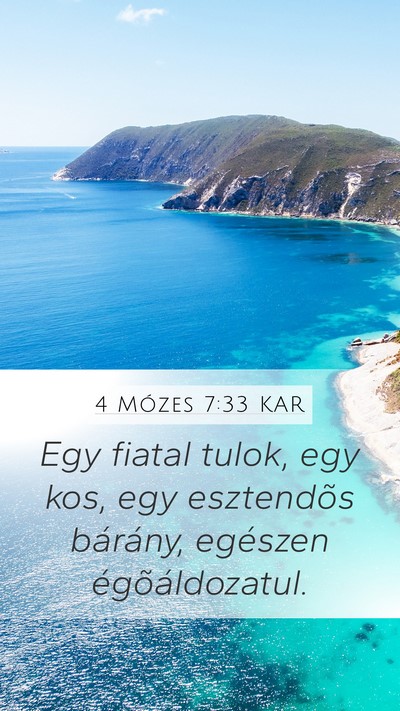 4 Mózes 7:33 KAR Mobile Phone Wallpaper - Egy fiatal tulok, egy kos, egy esztendõs - Mobile Bible Verse Wallpaper