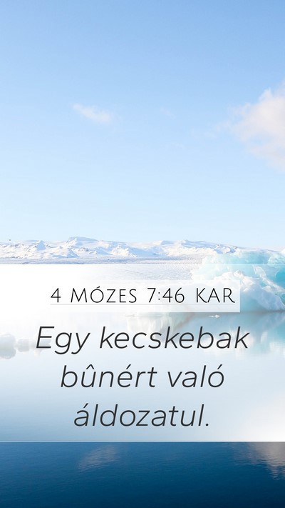 4 Mózes 7:46 KAR Mobile Phone Wallpaper - Egy kecskebak bûnért való - Mobile Bible Verse Wallpaper
