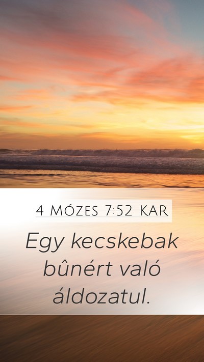 4 Mózes 7:52 KAR Mobile Phone Wallpaper - Egy kecskebak bûnért való - Mobile Bible Verse Wallpaper