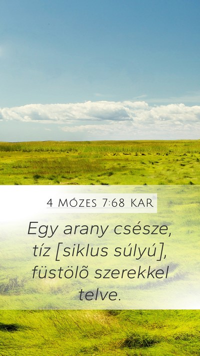 4 Mózes 7:68 KAR Mobile Phone Wallpaper - Egy arany csésze, tíz [siklus súlyú], - Mobile Bible Verse Wallpaper