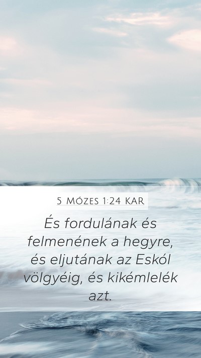 5 Mózes 1:24 KAR Bible Verse Image