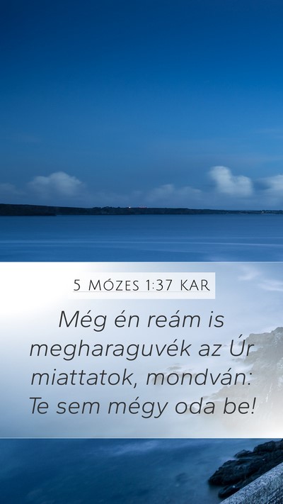 5 Mózes 1:37 KAR Bible Verse Image