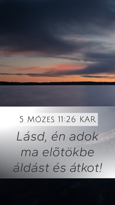 5 Mózes 11:26 KAR Bible Verse Image