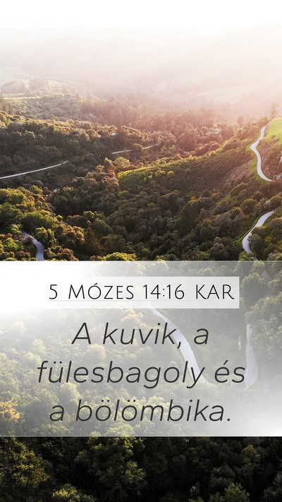 5 Mózes 14:16 KAR Mobile Phone Wallpaper - A kuvik, a fülesbagoly és a - Mobile Bible Verse Wallpaper