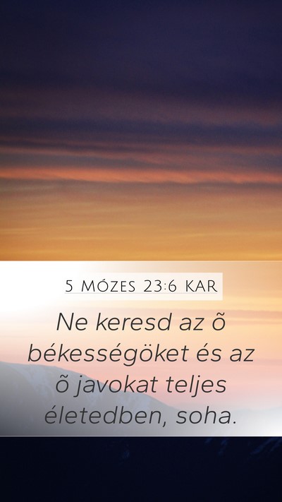 5 Mózes 23:6 KAR Bible Verse Image