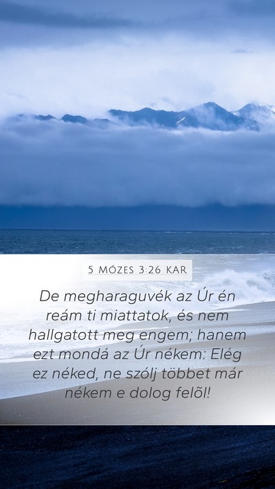5 Mózes 3:26 KAR Bible Verse Image