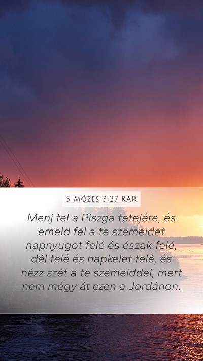 5 Mózes 3:27 KAR Bible Verse Image