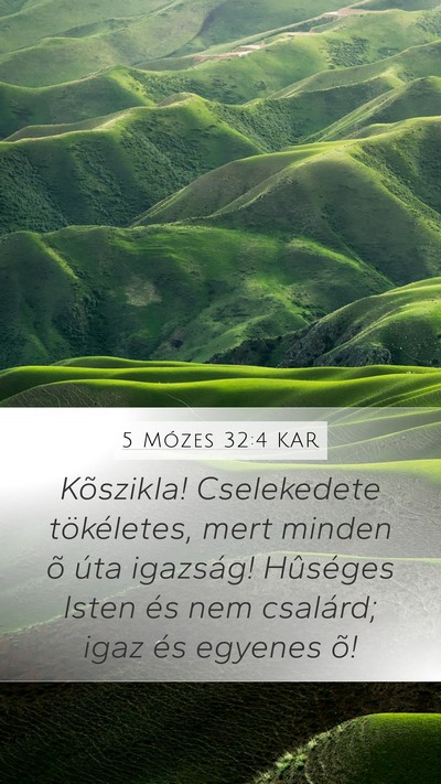 5 Mózes 32:4 KAR Bible Verse Image