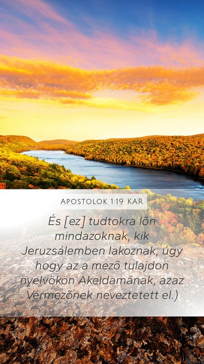 Apostolok 1:19 KAR Mobile Phone Wallpaper - És [ez] tudtokra lõn mindazoknak, kik - Mobile Bible Verse Wallpaper
