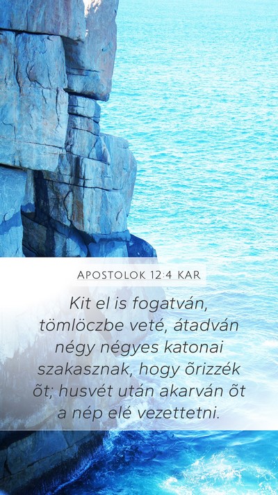 Apostolok 12:4 KAR Bible Verse Image