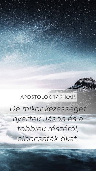Apostolok 17:9 KAR Mobile Phone Wallpaper - De mikor kezességet nyertek Jáson és a - Mobile Bible Verse Wallpaper