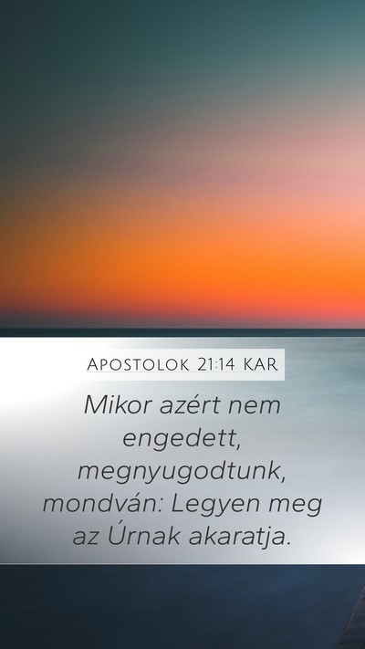 Apostolok 21:14 KAR Bible Verse Image