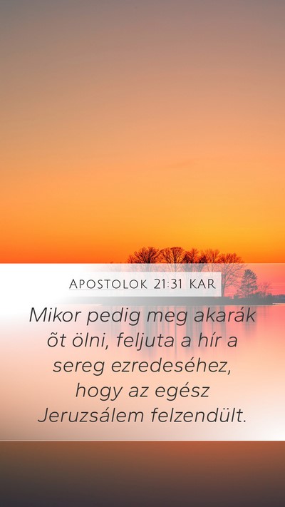 Apostolok 21:31 KAR Bible Verse Image