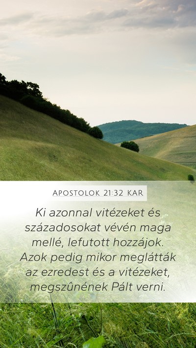 Apostolok 21:32 KAR Bible Verse Image