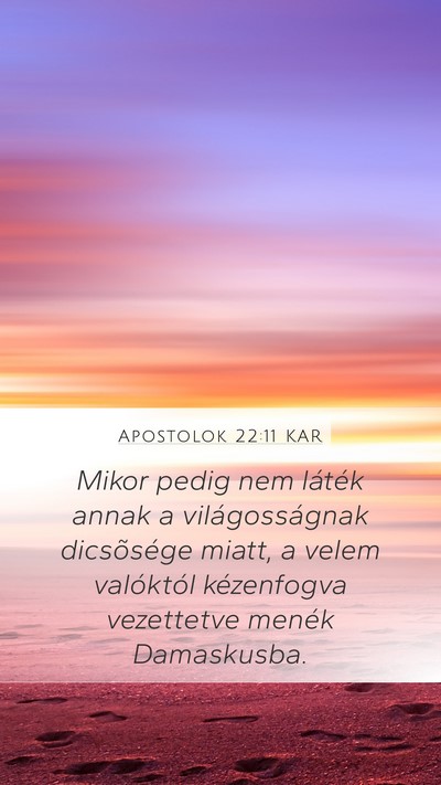 Apostolok 22:11 KAR Bible Verse Image