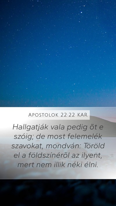Apostolok 22:22 KAR Bible Verse Image