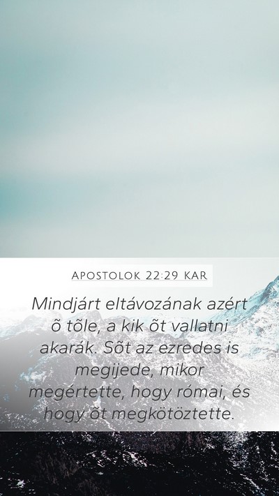 Apostolok 22:29 KAR Bible Verse Image
