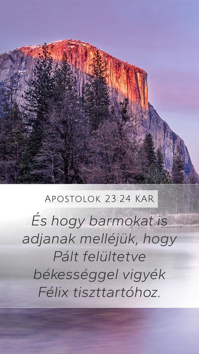 Apostolok 23:24 KAR Bible Verse Image