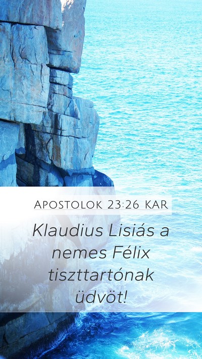 Apostolok 23:26 KAR Bible Verse Image