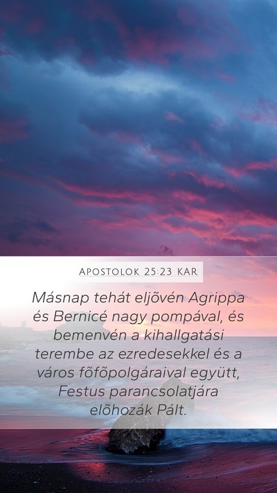Apostolok 25:23 KAR Bible Verse Image