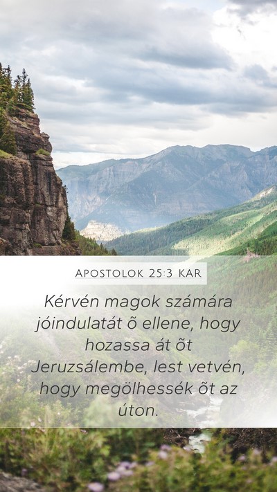 Apostolok 25:3 KAR Bible Verse Image