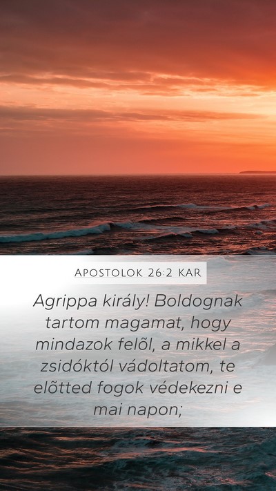 Apostolok 26:2 KAR Bible Verse Image