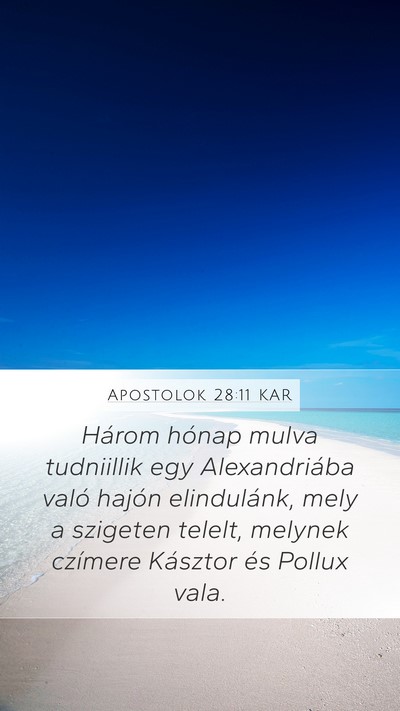 Apostolok 28:11 KAR Bible Verse Image