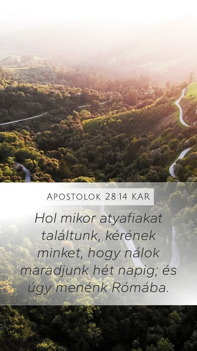 Apostolok 28:14 KAR Bible Verse Image