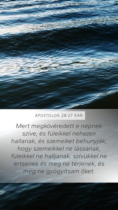 Apostolok 28:27 KAR Bible Verse Image