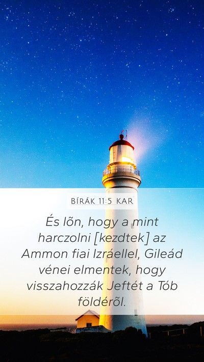 Bírák 11:5 KAR Mobile Phone Wallpaper - És lõn, hogy a mint harczolni [kezdtek] az - Mobile Bible Verse Wallpaper