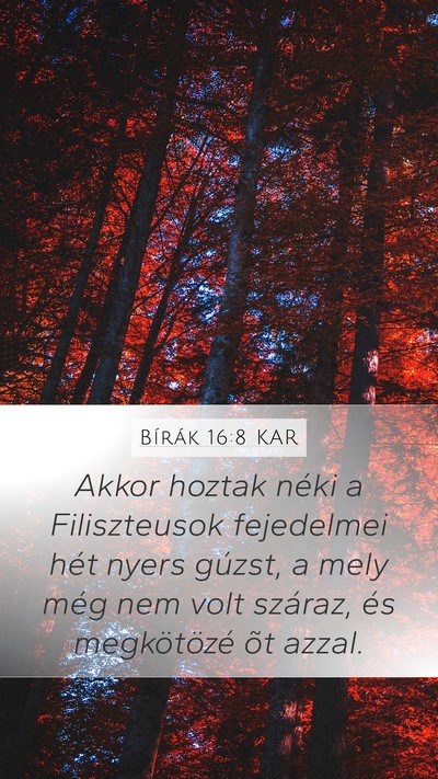 Bírák 16:8 KAR Mobile Phone Wallpaper - Akkor hoztak néki a Filiszteusok fejedelmei hét - Mobile Bible Verse Wallpaper