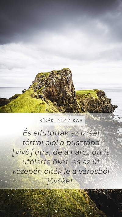 Bírák 20:42 KAR Mobile Phone Wallpaper - És elfutottak az Izráel férfiai elõl a - Mobile Bible Verse Wallpaper