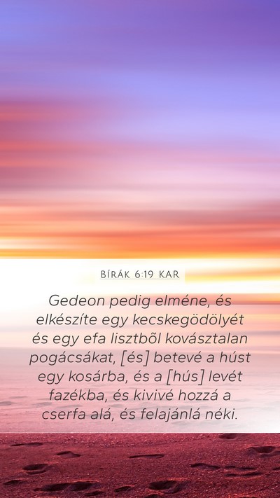 Bírák 6:19 KAR Mobile Phone Wallpaper - Gedeon pedig elméne, és elkészíte egy - Mobile Bible Verse Wallpaper