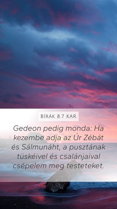 Bírák 8:7 KAR Mobile Phone Wallpaper - Gedeon pedig monda: Ha kezembe adja az Úr - Mobile Bible Verse Wallpaper