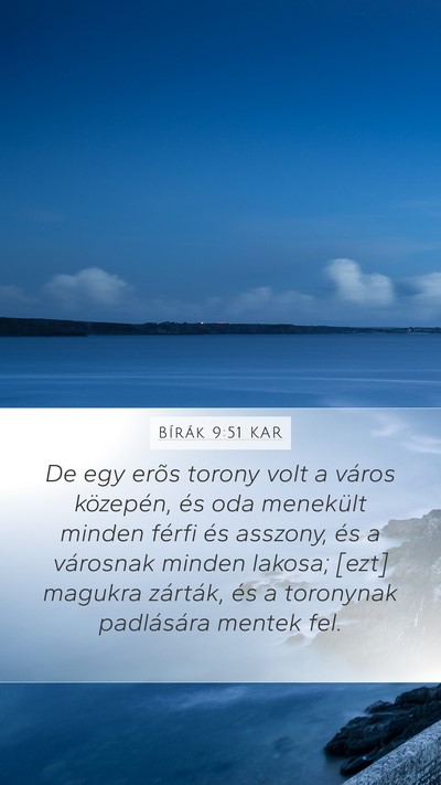 Bírák 9:51 KAR Mobile Phone Wallpaper - De egy erõs torony volt a város közepén, és - Mobile Bible Verse Wallpaper