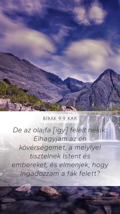 Bírák 9:9 KAR Mobile Phone Wallpaper - De az olajfa [így] felelt nékik: Elhagyjam az - Mobile Bible Verse Wallpaper