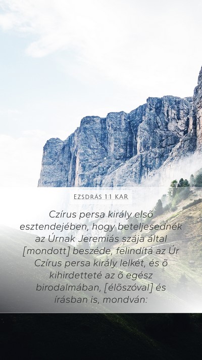 Ezsdrás 1:1 KAR Mobile Phone Wallpaper - Czírus persa király elsõ esztendejében, hogy - Mobile Bible Verse Wallpaper