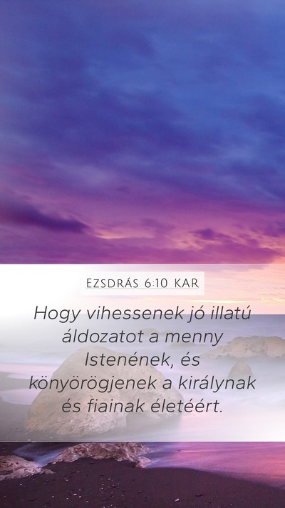 Ezsdrás 6:10 KAR Bible Verse Image